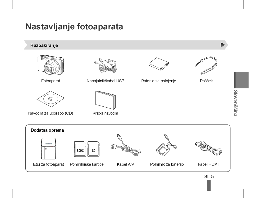 Samsung EC-WB600ZDPNIR, EC-WB600ZBPBE1, EC-WB610ZBDBE1 manual Nastavljanje fotoaparata, SL-5, Razpakiranje, Dodatna oprema 