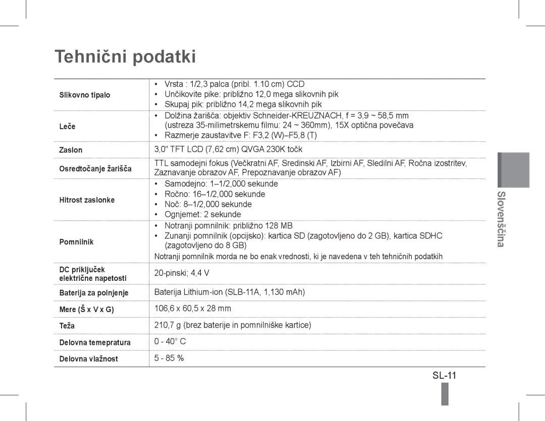 Samsung EC-WB600ZBPBZA, EC-WB600ZBPBE1 manual Tehnični podatki, SL-11, Slikovno tipalo Leče, Hitrost zaslonke Pomnilnik 