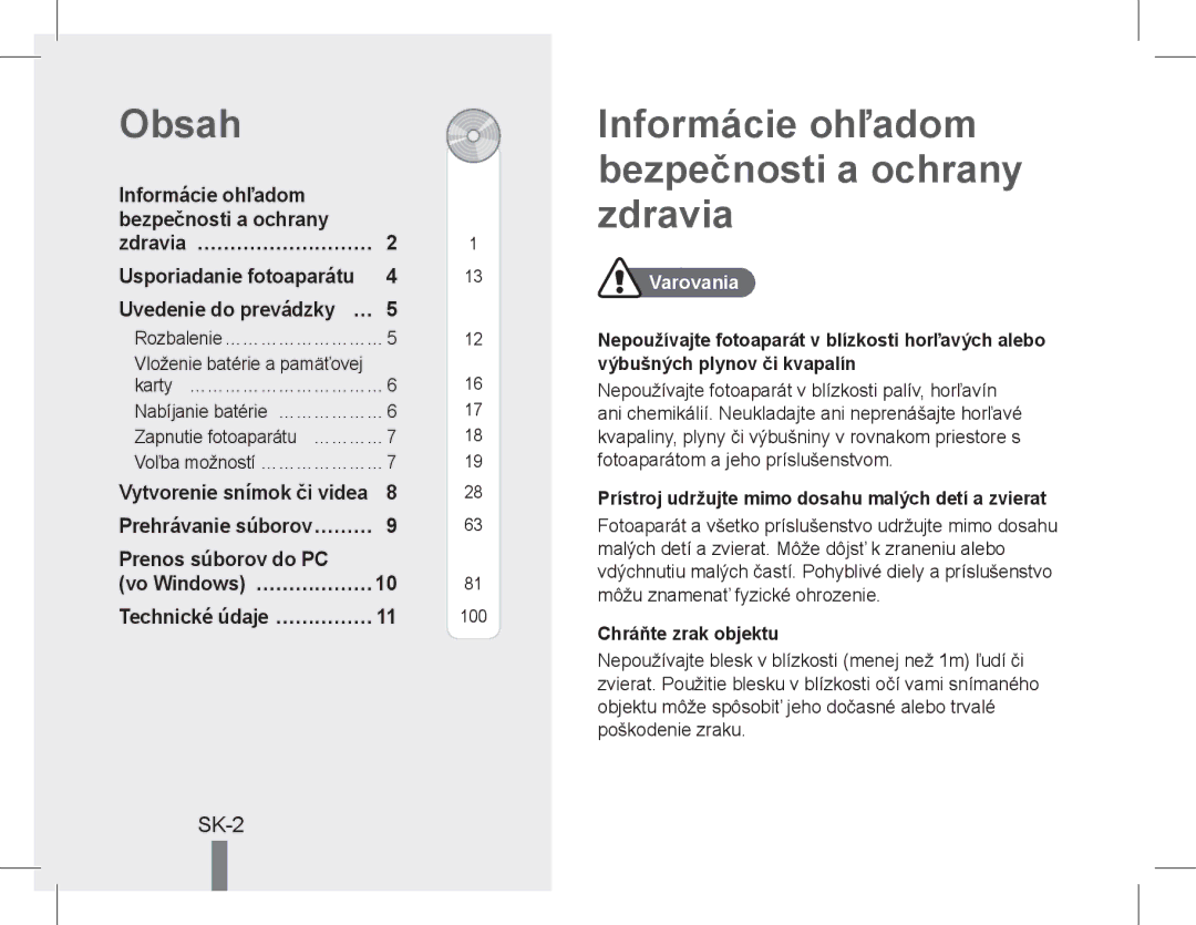 Samsung EC-WB600ZBPNVN manual Informácie ohľadom bezpečnosti a ochrany zdravia, SK-2, Prenos súborov do PC, Varovania 