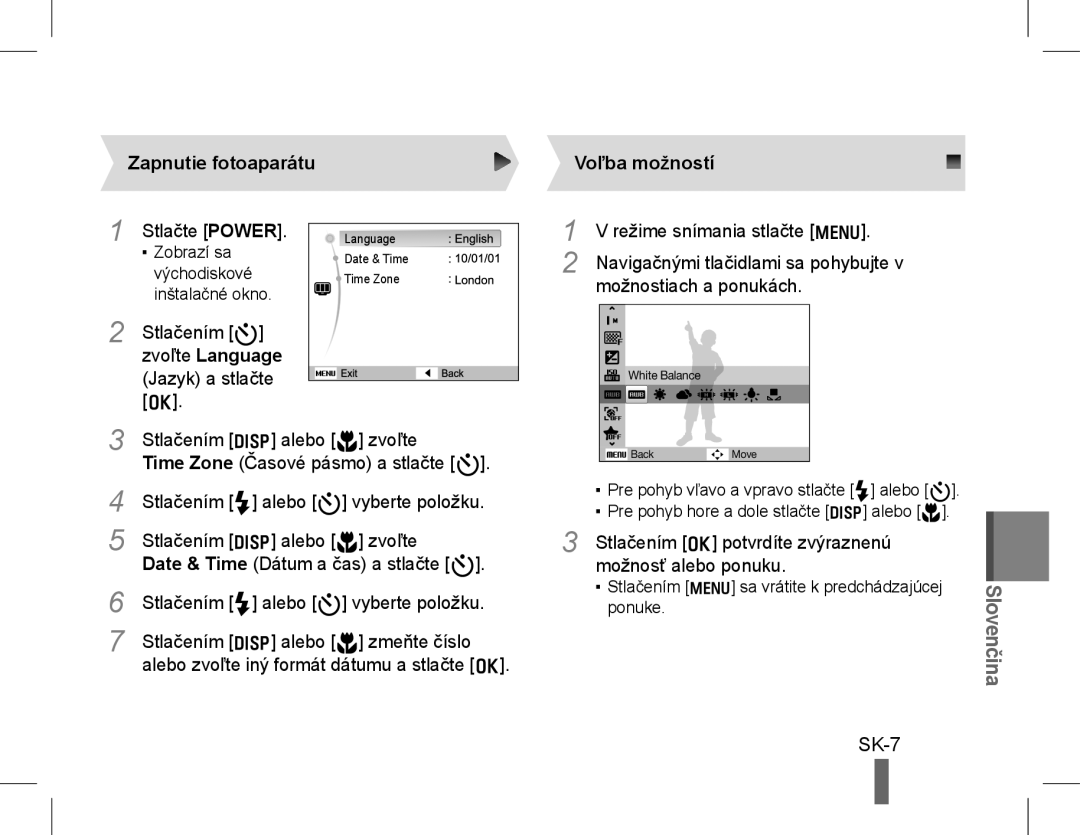 Samsung EC-WB600ZBPBRU, EC-WB600ZBPBE1, EC-WB610ZBDBE1 manual SK-7, Zapnutie fotoaparátu, Zvoľte Language, Voľba možností 