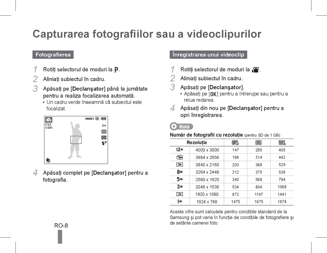 Samsung EC-WB600ZBPNSA Capturarea fotografiilor sau a videoclipurilor, RO-8, Fotografierea, Înregistrarea unui videoclip 