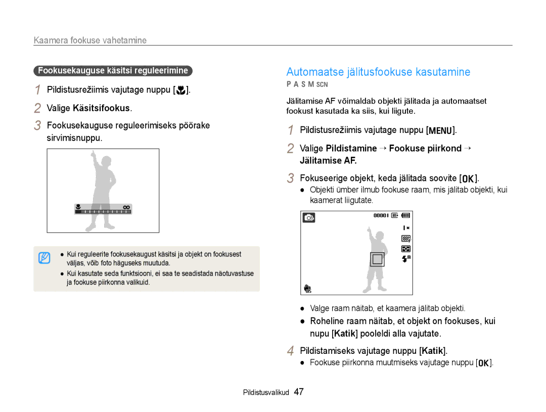 Samsung EC-WB600ZBPBE2 manual Automaatse jälitusfookuse kasutamine, Kaamera fookuse vahetamine, Valige Käsitsifookus 