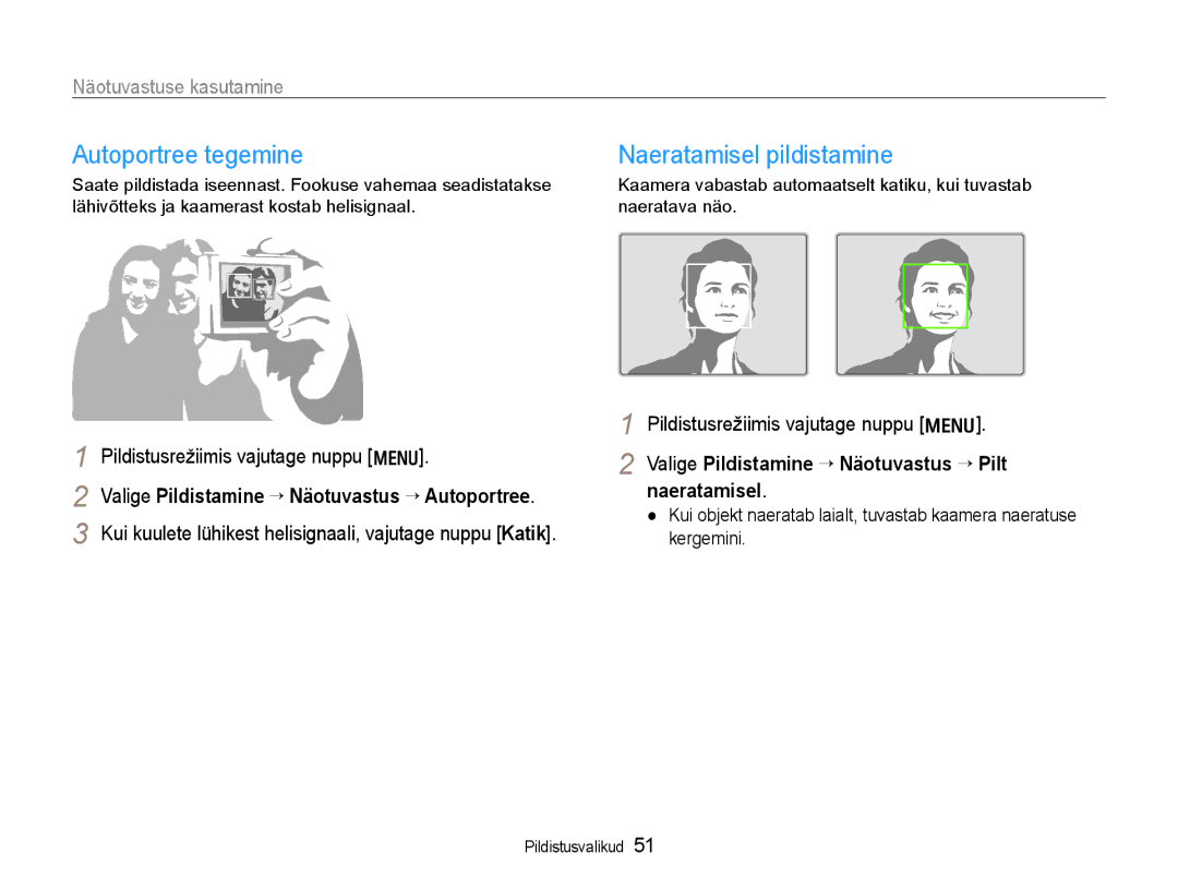 Samsung EC-WB600ZBPBE2, EC-WB600ZBPBRU manual Autoportree tegemine, Naeratamisel pildistamine, Näotuvastuse kasutamine 