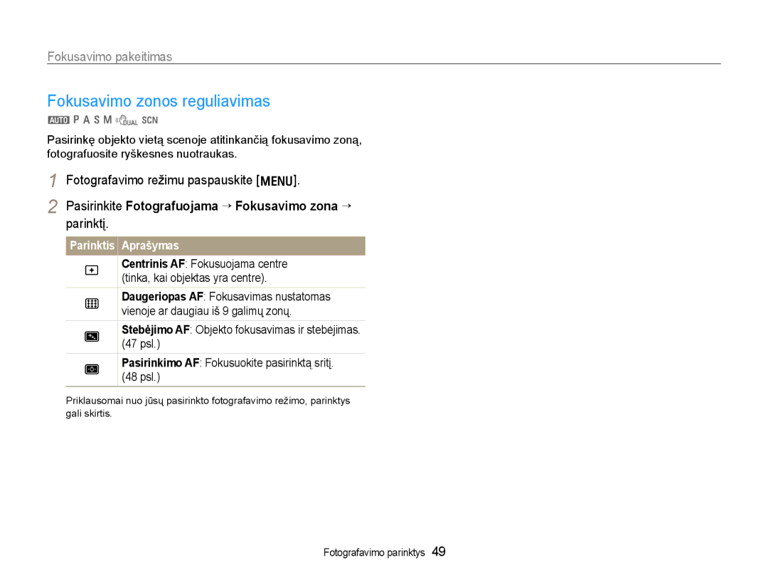 Samsung EC-WB600ZBPBE2 manual Fokusavimo zonos reguliavimas, Pasirinkite Fotografuojama ¢ Fokusavimo zona ¢ parinktį 