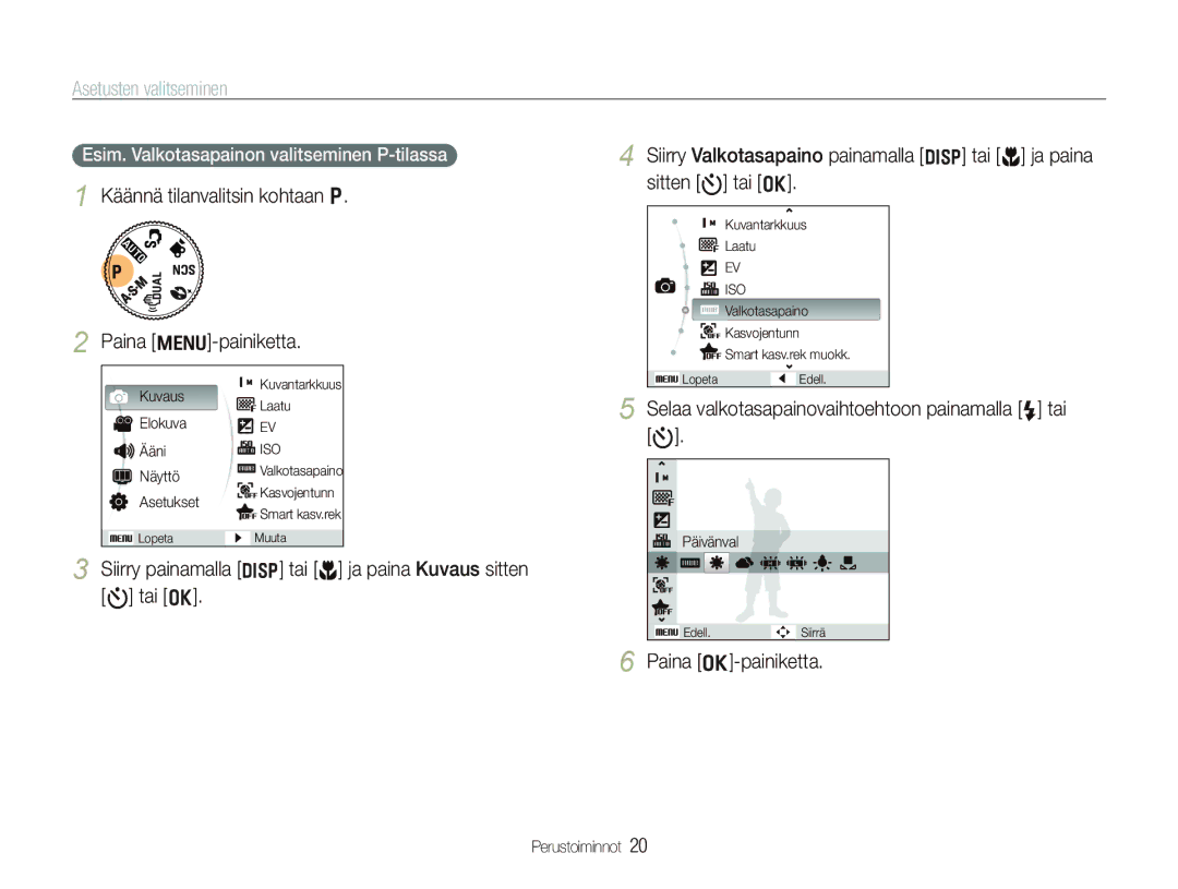 Samsung EC-WB610ZBDBE2 manual Asetusten valitseminen, Käännä tilanvalitsin kohtaan p Paina m-painiketta, Paina o-painiketta 