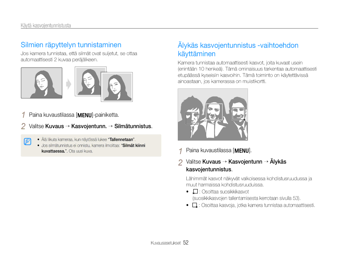 Samsung EC-WB610ZBDBE2, EC-WB600ZBPBE2 Silmien räpyttelyn tunnistaminen, Älykäs kasvojentunnistus -vaihtoehdon käyttäminen 