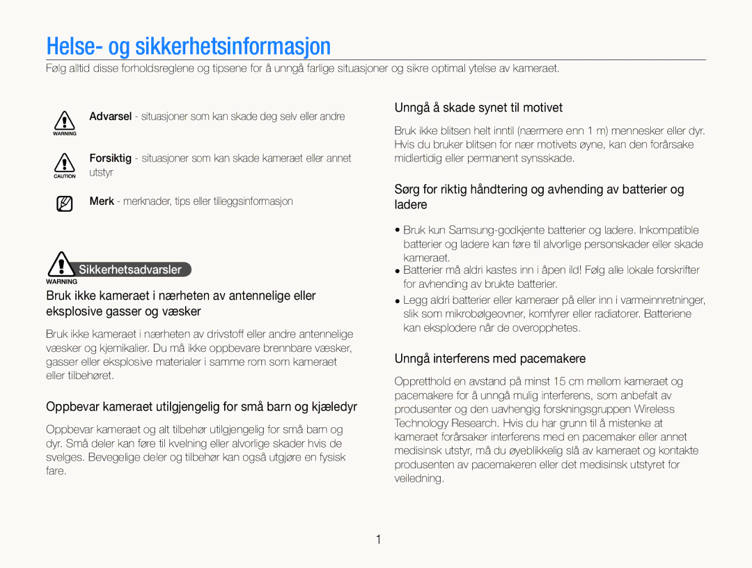 Samsung EC-WB600ZBPBE2 manual Unngå å skade synet til motivet, Oppbevar kameraet utilgjengelig for små barn og kjæledyr 