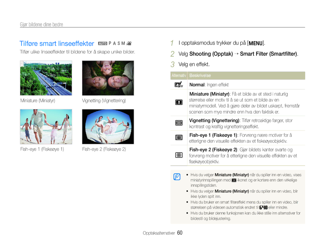 Samsung EC-WB610ZBDBE2, EC-WB600ZBPBE2 Tilføre smart linseeffekter a p a h n, Gjør bildene dine bedre, Fish-eye 1 Fiskeøye 