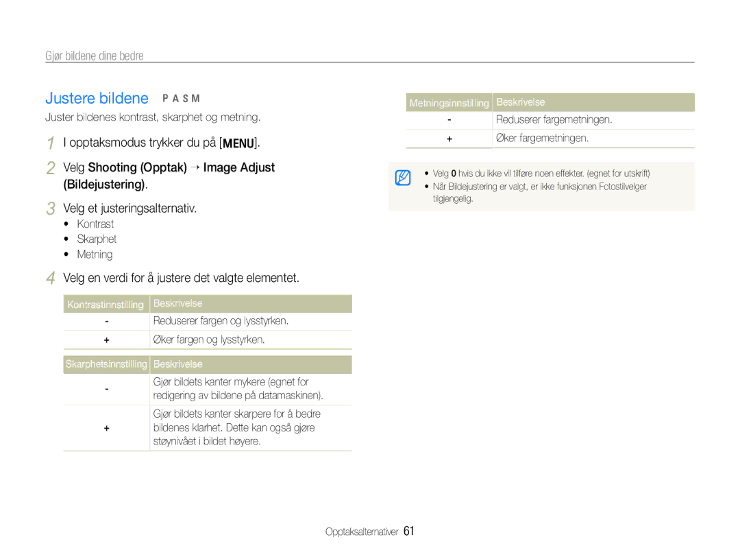 Samsung EC-WB600ZBPBE2, EC-WB610ZBDBE2 manual Justere bildene p a h n, Velg en verdi for å justere det valgte elementet 