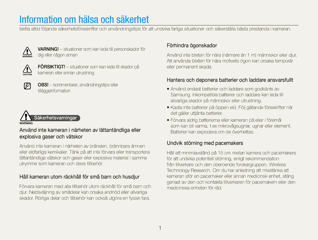 Samsung EC-WB600ZBPBE2 manual Förhindra ögonskador, Håll kameran utom räckhåll för små barn och husdjur, Säkerhetsvarningar 