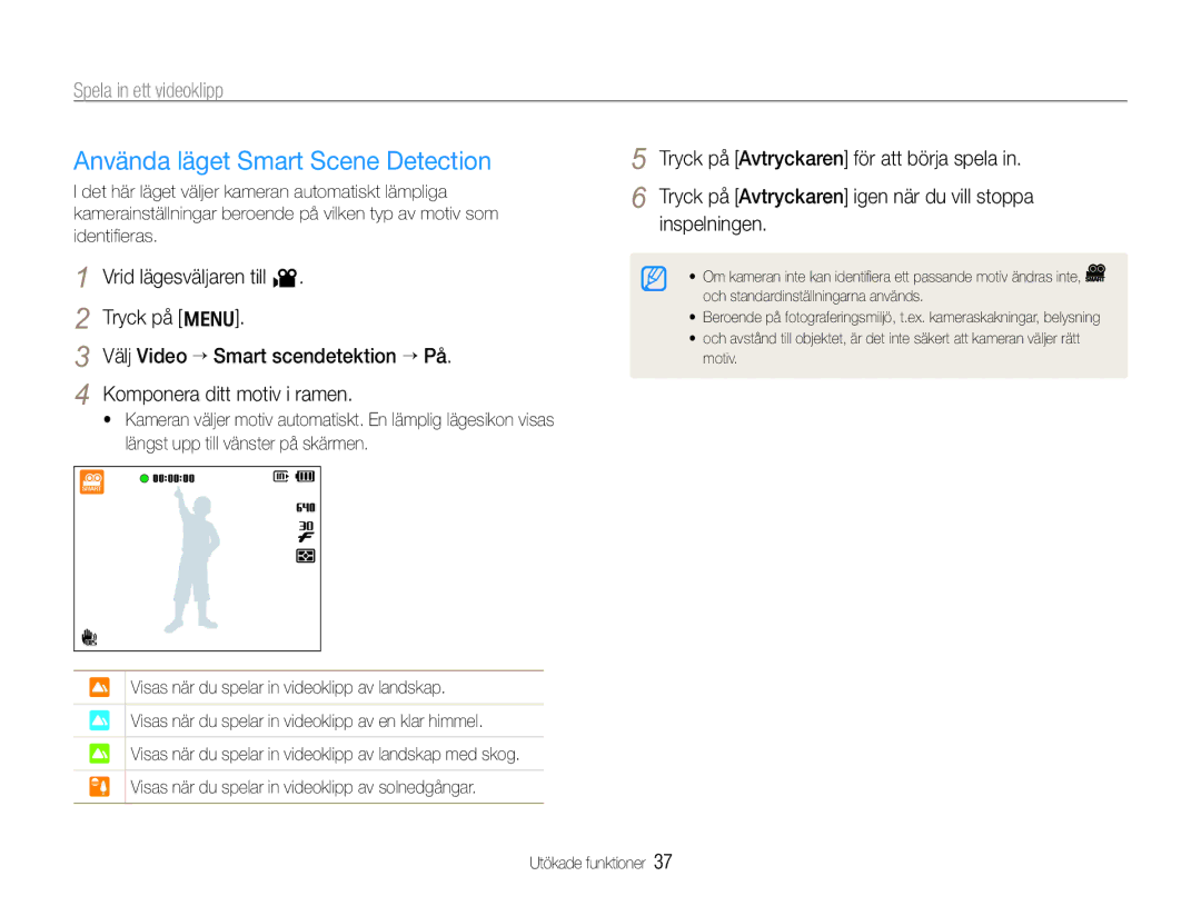 Samsung EC-WB600ZBPBE2, EC-WB610ZBDBE2 manual Använda läget Smart Scene Detection, Spela in ett videoklipp 
