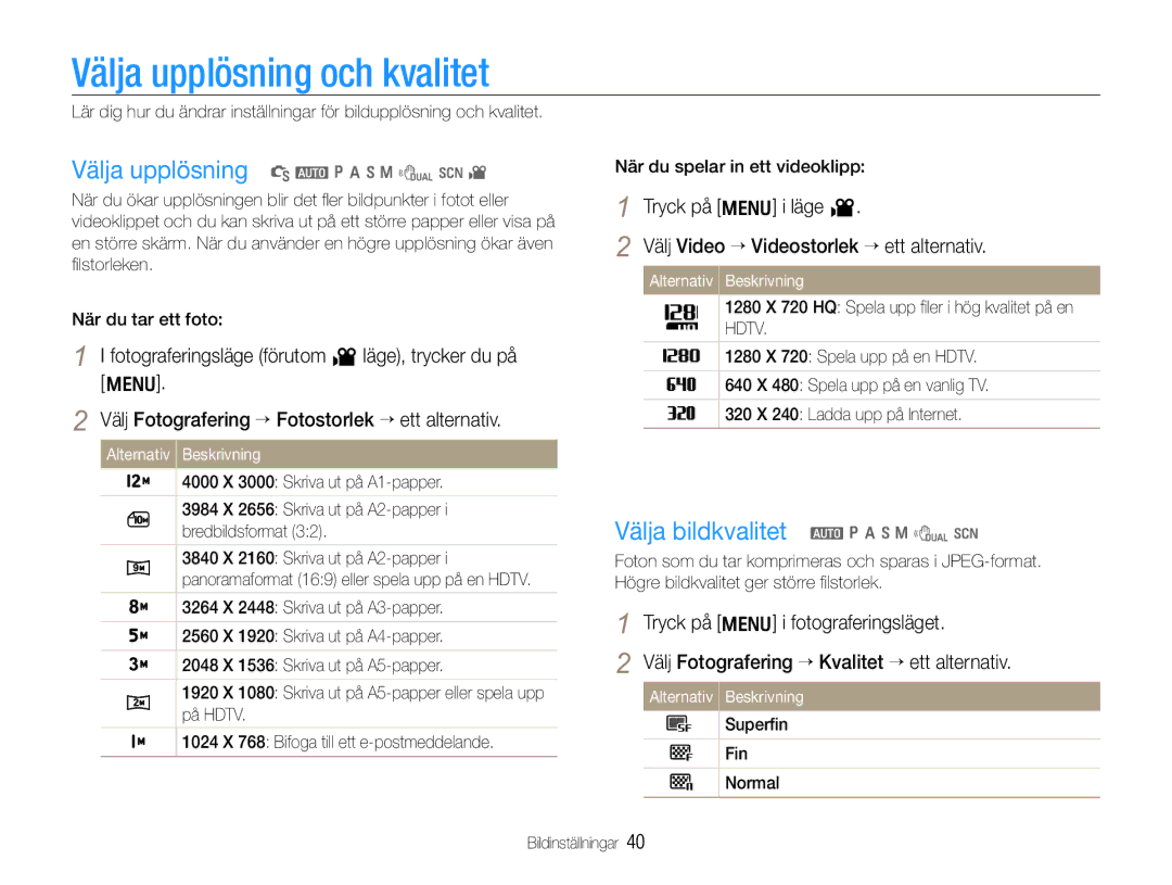 Samsung EC-WB610ZBDBE2 Välja upplösning och kvalitet, Välja upplösning S a p a h n d s, Välja bildkvalitet a p a h n d s 