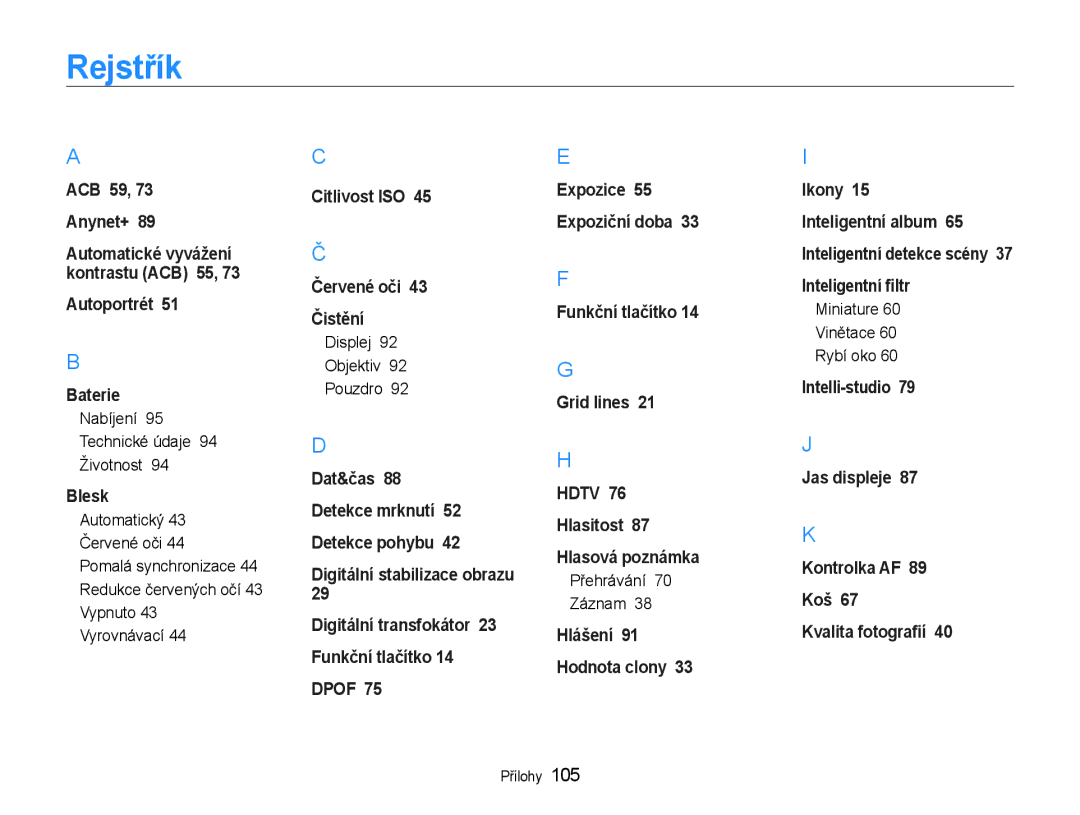 Samsung EC-WB600ZBPNE3 Rejstřík, Nabíjení 95 Technické údaje 94 Životnost, Displej Objektiv Pouzdro, Přehrávání Záznam 