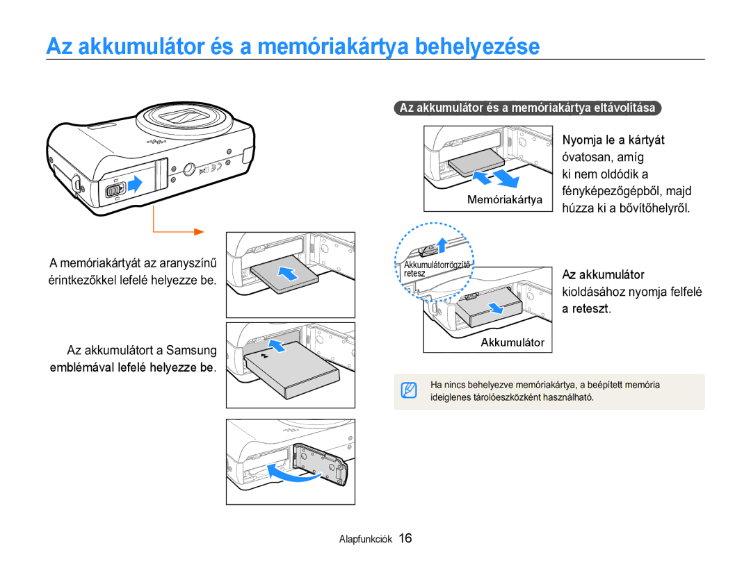 Samsung EC-WB650ZBPBIT manual Az akkumulátor és a memóriakártya behelyezése, Az akkumulátor és a memóriakártya eltávolítása 