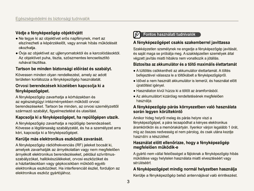 Samsung EC-WB650ZBPAE3 manual Orvosi berendezések közelében kapcsolja ki a, IpQ\NpSHĘJpSHW, VRUiQOHJ\HQNUOWHNLQWĘ 