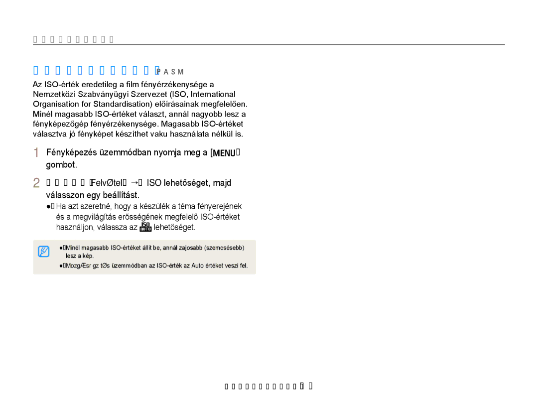 Samsung EC-WB650ZBPBE3, EC-WB650ZBPAE3 manual Az ISO-érték beállítása pAhn, Fényképezés sötétben, Fényképezési beállítások 