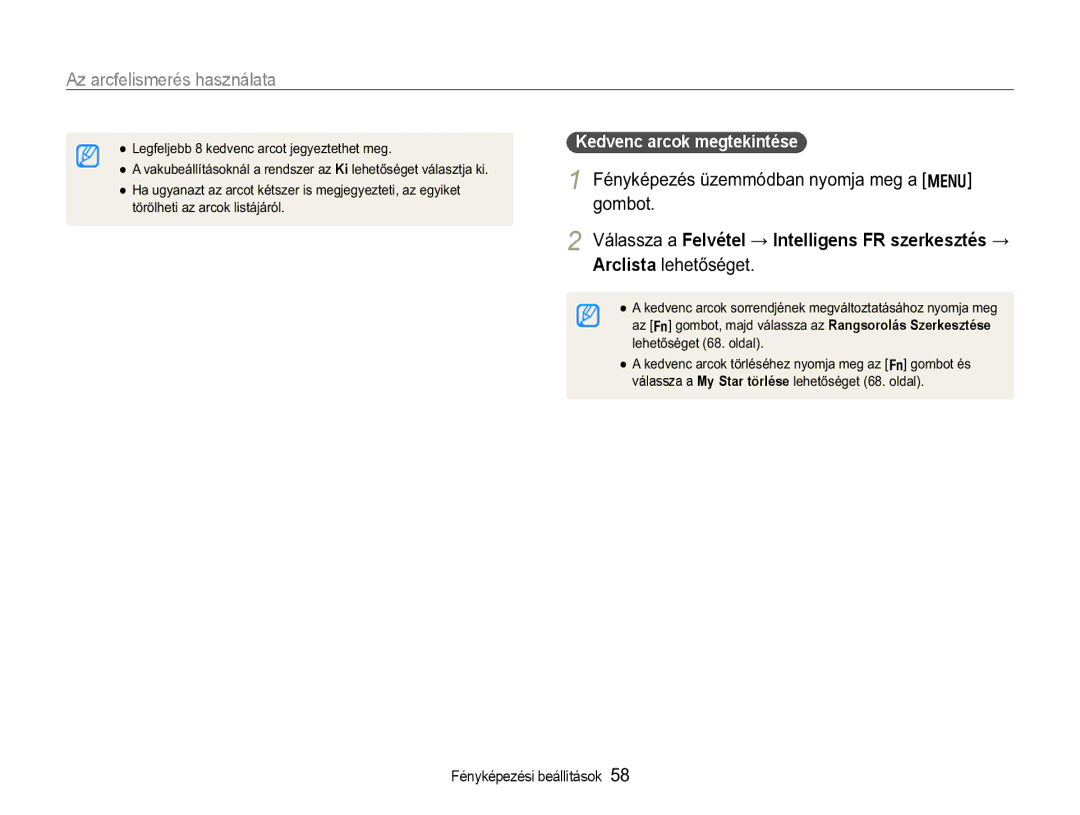 Samsung EC-WB650ZBPBE2, EC-WB650ZBPAE3 ArclistaOHKHWĘVpJHW, Kedvenc arcok megtekintése, Fényképezési beállítások 