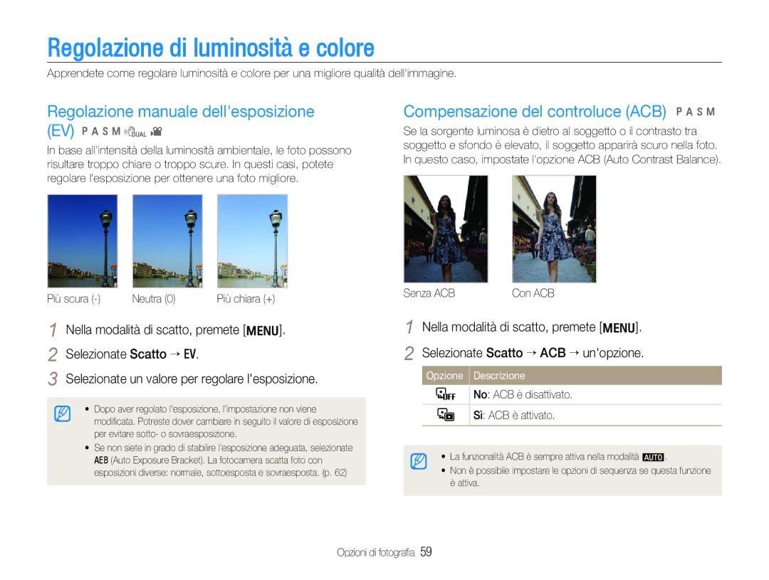 Samsung EC-WB650ZBPBE1, EC-WB650ZBPAE3 Regolazione di luminosità e colore, Regolazione manuale dellesposizione 