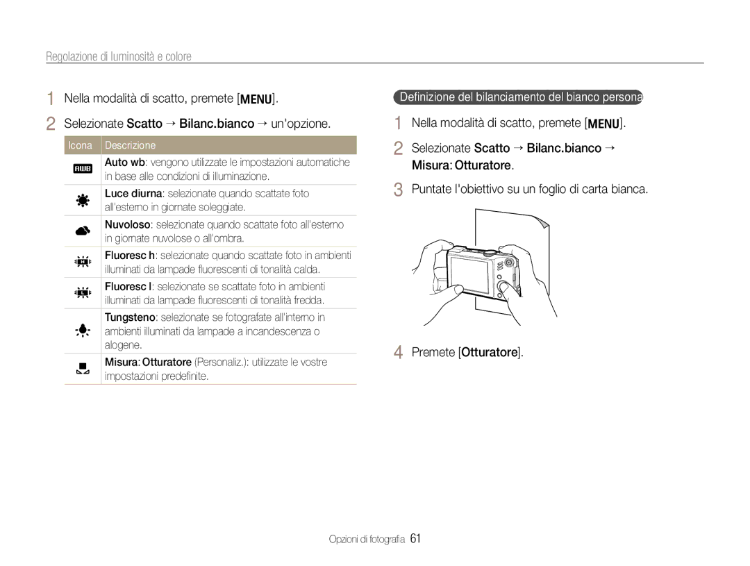 Samsung EC-WB650ZBPBIT manual Nella modalità di scatto, premete m, Definizione del bilanciamento del bianco personalizzato 