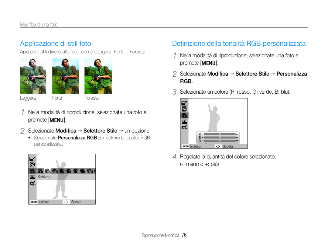 Samsung EC-WB650ZBPAE3, EC-WB650ZBPBE1, EC-WB650ZBPBIT, EC-WB650ZBPAIT manual Applicazione di stili foto, Modiﬁca di una foto 