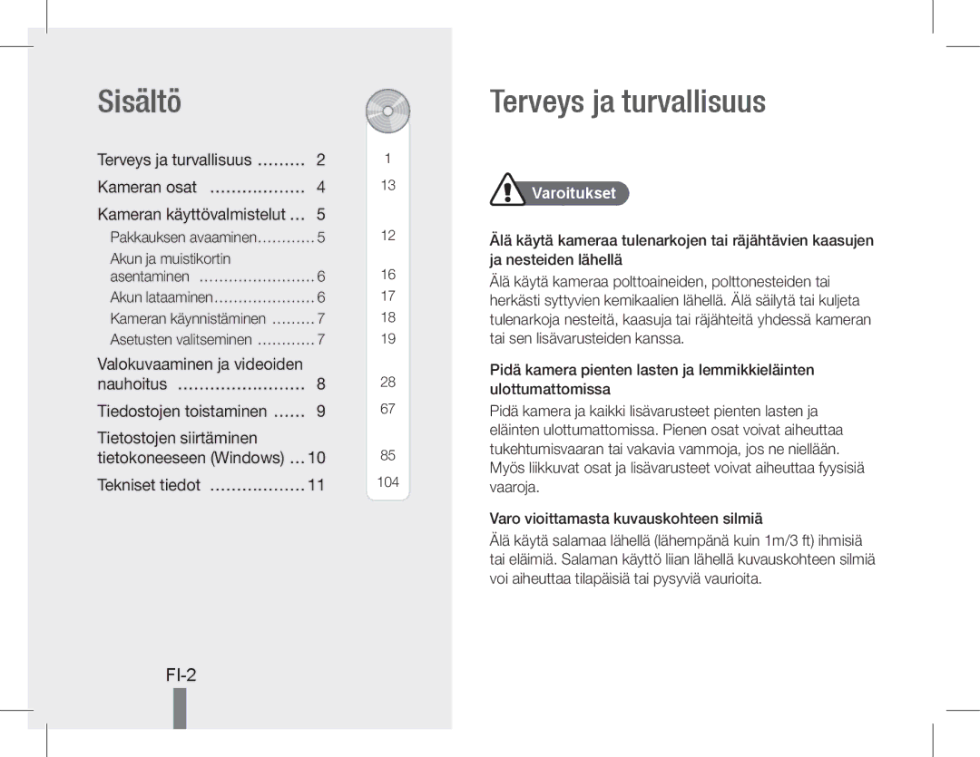 Samsung EC-WB650ZBPBSA manual Sisältö, Terveys ja turvallisuus, FI-2, Valokuvaaminen ja videoiden, Tietostojen siirtäminen 