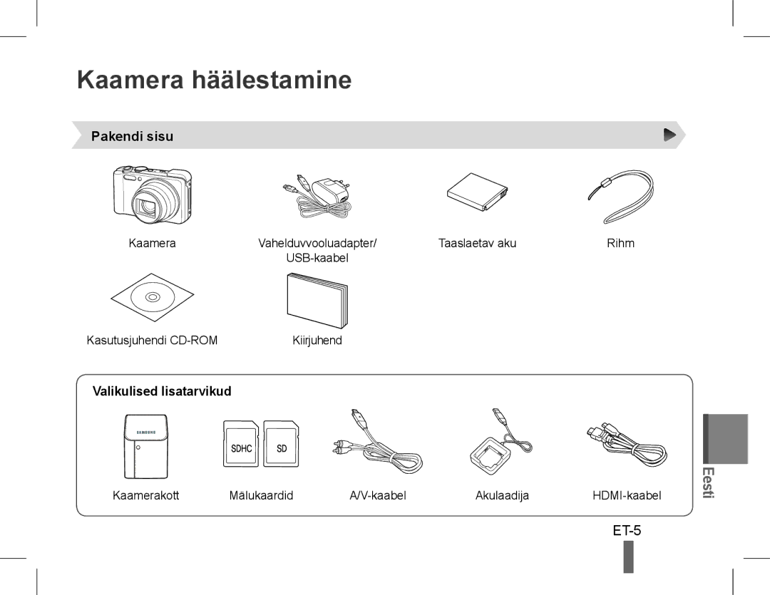 Samsung EC-WB650ZBPBE1, EC-WB660ZBDBE1, EC-WB650ZBPAE3 Kaamera häälestamine, ET-5, Pakendi sisu, Valikulised lisatarvikud 