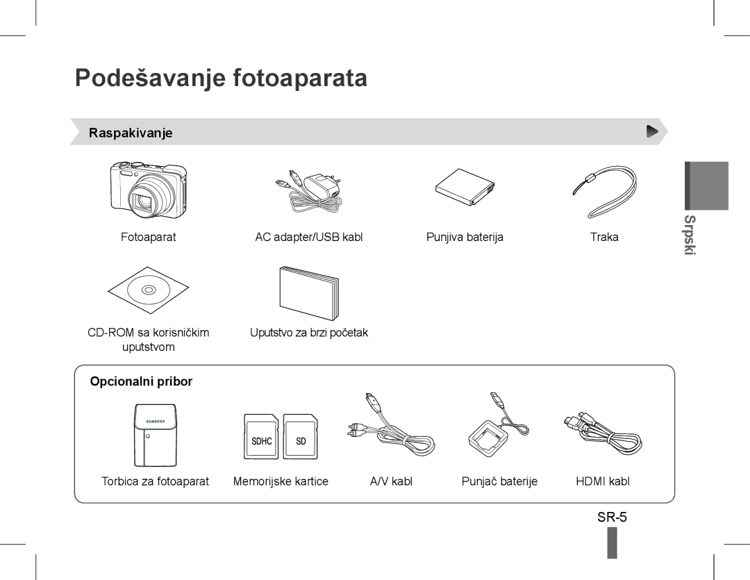 Samsung EC-WB650ZBPBIL, EC-WB650ZBPBE1, EC-WB660ZBDBE1 manual Podešavanje fotoaparata, SR-5, Raspakivanje, Opcionalni pribor 