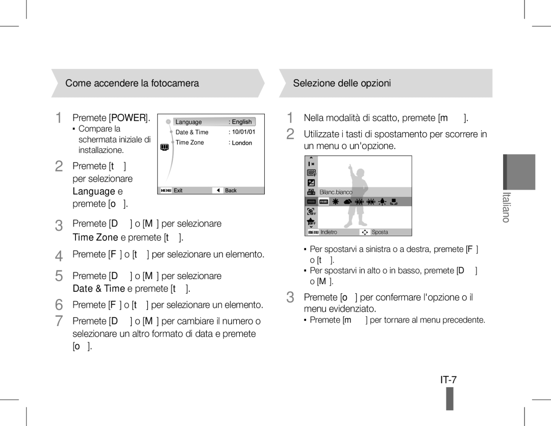 Samsung EC-WB650ZBPBSA, EC-WB650ZBPBE1, EC-WB660ZBDBE1 manual IT-7, Come accendere la fotocamera Selezione delle opzioni 