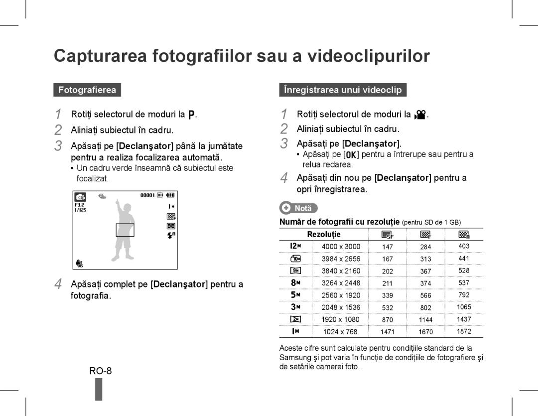 Samsung EC-WB650ZDPBIR Capturarea fotografiilor sau a videoclipurilor, RO-8, Fotografierea, Înregistrarea unui videoclip 