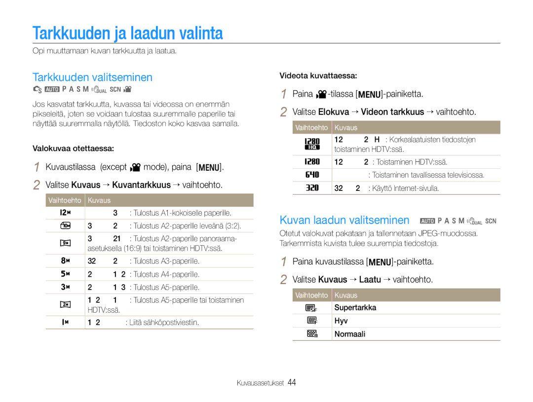 Samsung EC-WB650ZBPBE2 Tarkkuuden ja laadun valinta, Tarkkuuden valitseminen, Kuvan laadun valitseminen a p a h n d s 