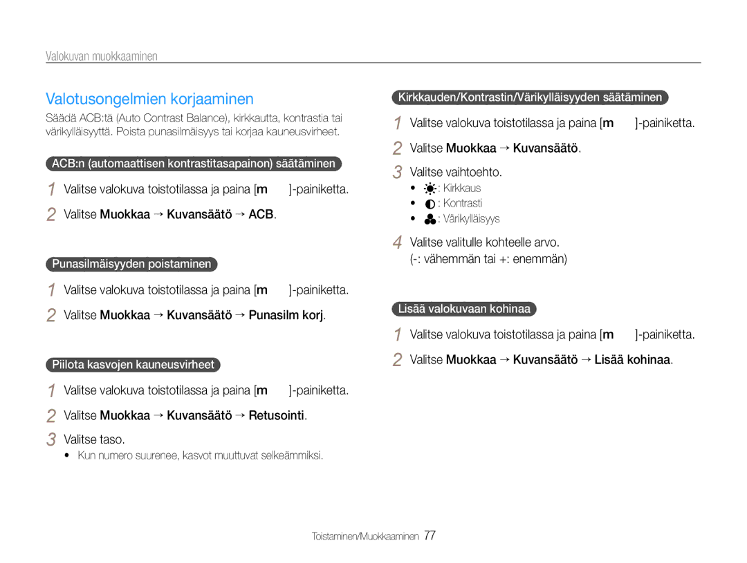 Samsung EC-WB660ZBDBE2, EC-WB650ZBPBE2 manual Valotusongelmien korjaaminen, Valitse taso 