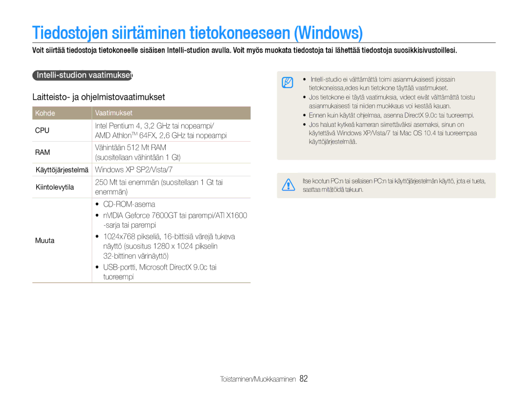 Samsung EC-WB650ZBPBE2 manual Tiedostojen siirtäminen tietokoneeseen Windows, Laitteisto- ja ohjelmistovaatimukset 