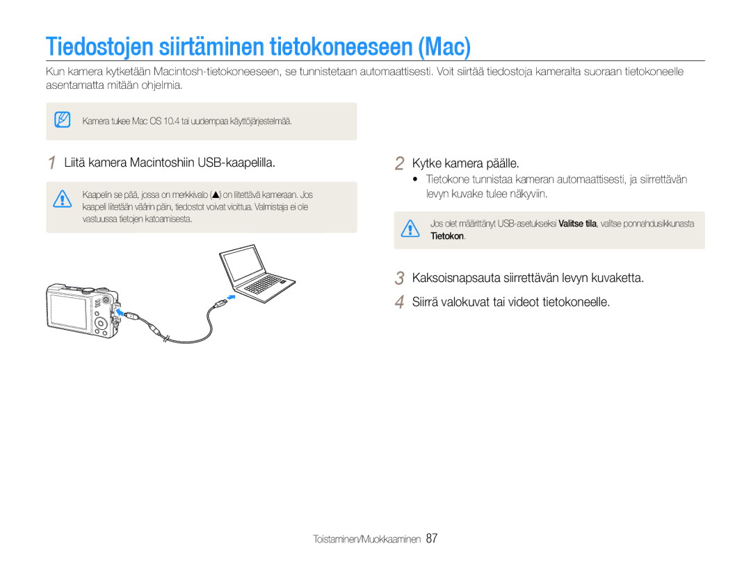 Samsung EC-WB660ZBDBE2 manual Tiedostojen siirtäminen tietokoneeseen Mac, Liitä kamera Macintoshiin USB-kaapelilla 