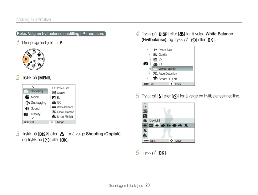 Samsung EC-WB650ZBPBE2, EC-WB660ZBDBE2 manual Innstilling av alternativer, Drei programhjulet til p Trykk på m, Trykk på o 