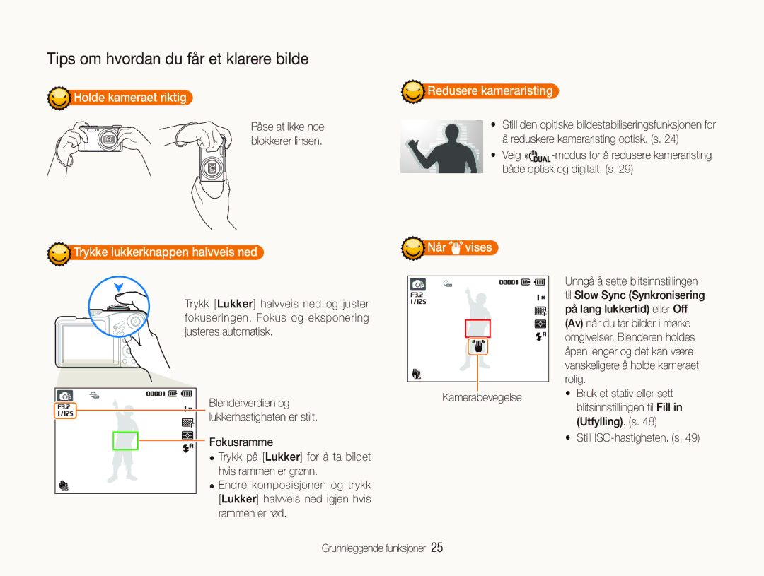 Samsung EC-WB660ZBDBE2 manual Holde kameraet riktig, Redusere kameraristing, Trykke lukkerknappen halvveis ned, Når vises 