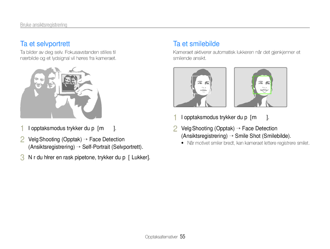 Samsung EC-WB660ZBDBE2, EC-WB650ZBPBE2 manual Ta et selvportrett, Ta et smilebilde, Bruke ansiktsregistrering 