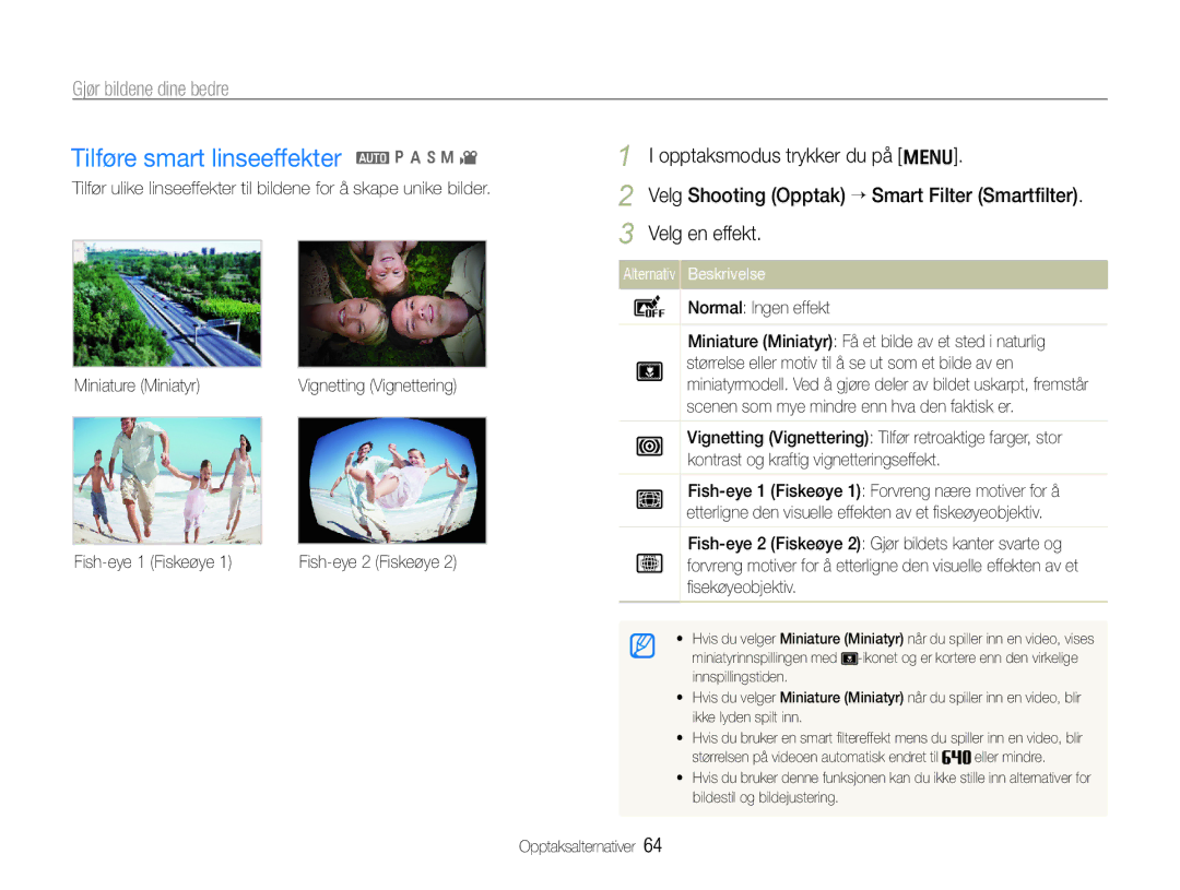 Samsung EC-WB650ZBPBE2, EC-WB660ZBDBE2 Tilføre smart linseeffekter a p a h n, Gjør bildene dine bedre, Fish-eye 1 Fiskeøye 