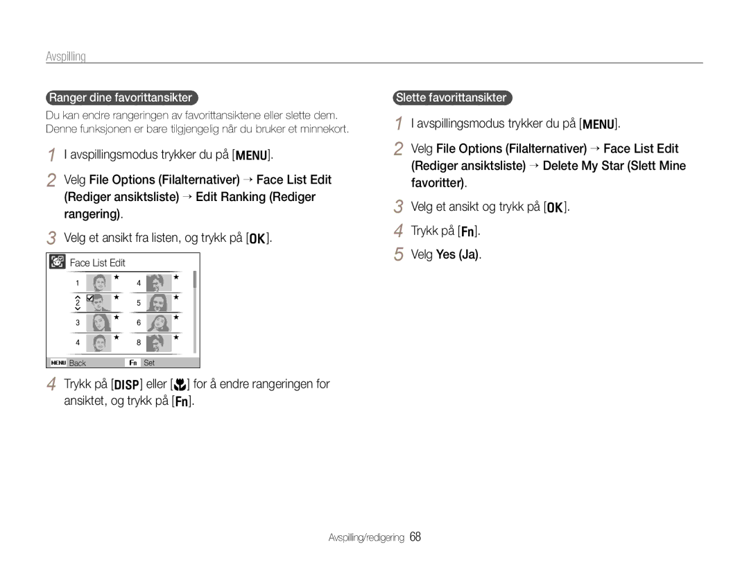 Samsung EC-WB650ZBPBE2, EC-WB660ZBDBE2 Avspilling, Ranger dine favorittansikter, Slette favorittansikter, Face List Edit 