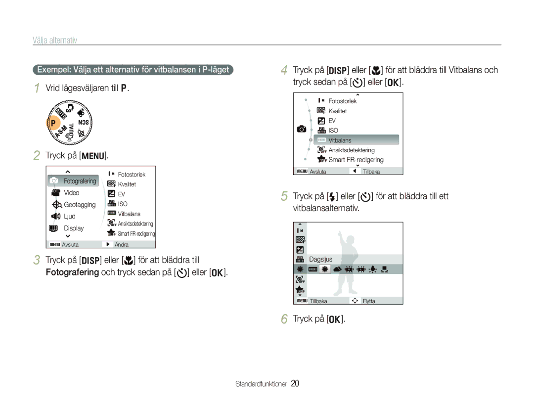 Samsung EC-WB650ZBPBE2, EC-WB660ZBDBE2 manual Välja alternativ, Vrid lägesväljaren till p Tryck på m, Tryck på o 