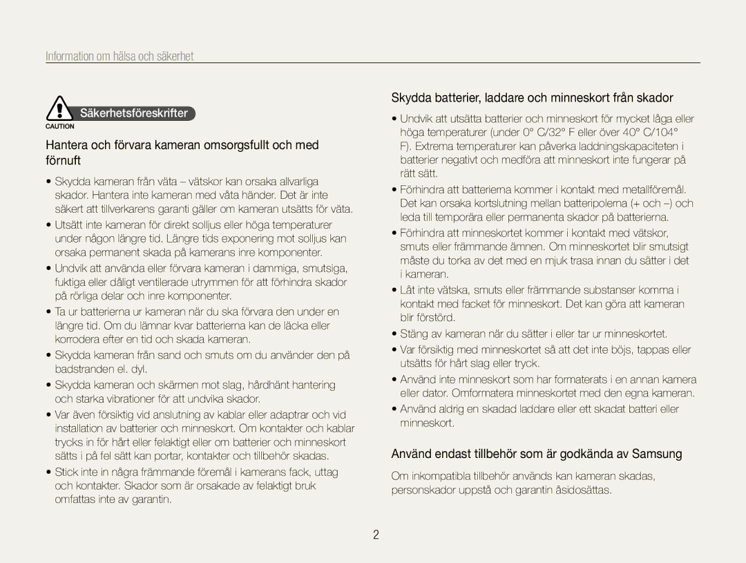 Samsung EC-WB650ZBPBE2 manual Information om hälsa och säkerhet, Hantera och förvara kameran omsorgsfullt och med förnuft 