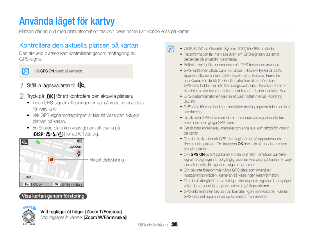 Samsung EC-WB650ZBPBE2 Använda läget för kartvy, Kontrollera den aktuella platsen på kartan, Visa kartan genom förstoring 