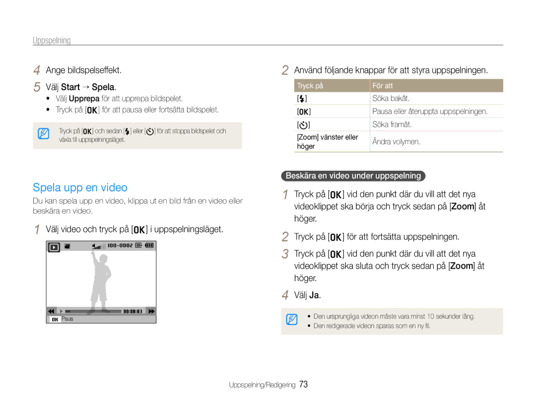 Samsung EC-WB660ZBDBE2 Spela upp en video, Ange bildspelseffekt Välj Start → Spela, Beskära en video under uppspelning 