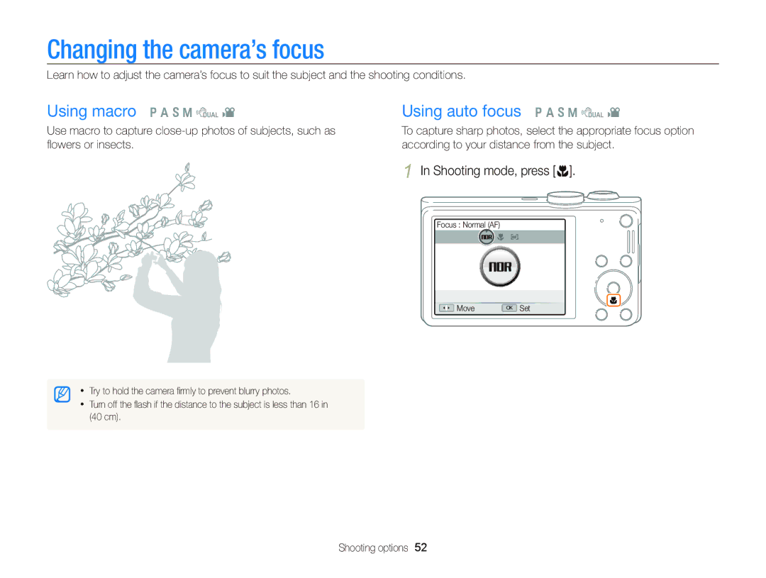 Samsung EC-WB690ZBPBE2, EC-WB690ZBPBE1 manual Changing the camera’s focus, Using macro Ò a h M d Using auto focus Ò a h M d 