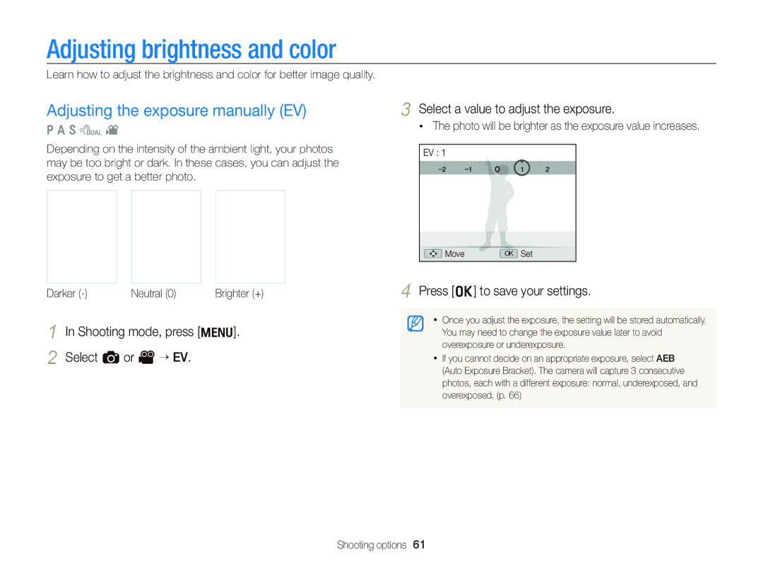 Samsung EC-WB690ZBPBE2, EC-WB690ZBPBE1, EC-WB690ZBPBRU Adjusting brightness and color, Adjusting the exposure manually EV 