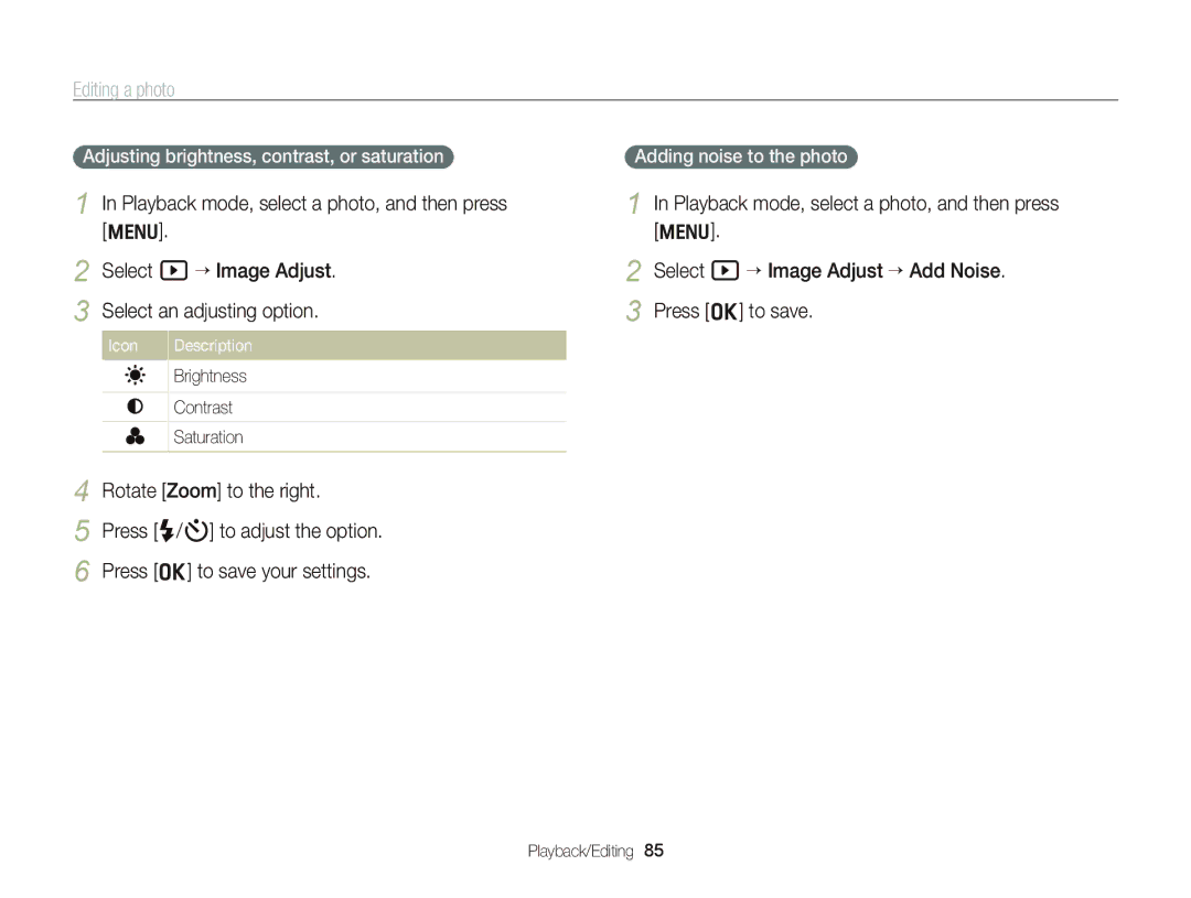 Samsung EC-WB690ZBPBE2, EC-WB690ZBPBE1 manual Adjusting brightness, contrast, or saturation, Adding noise to the photo 