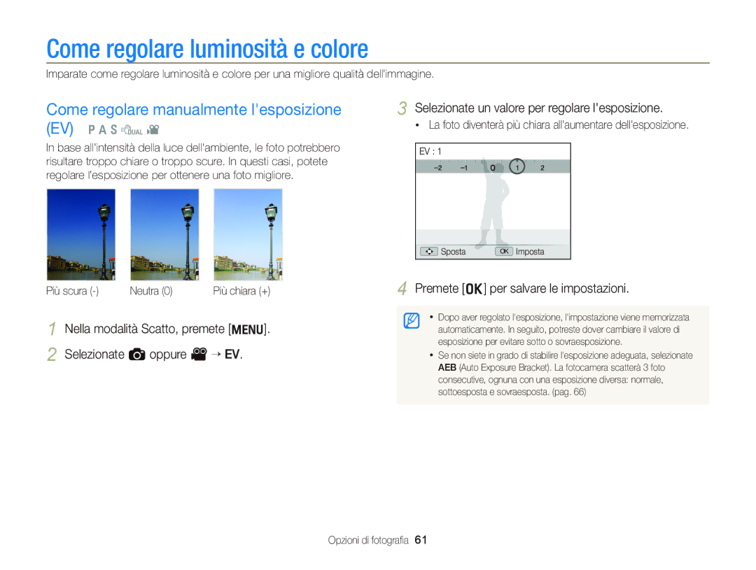 Samsung EC-WB690ZBPBE1 Come regolare luminosità e colore, Come regolare manualmente lesposizione, Più scura Neutra 