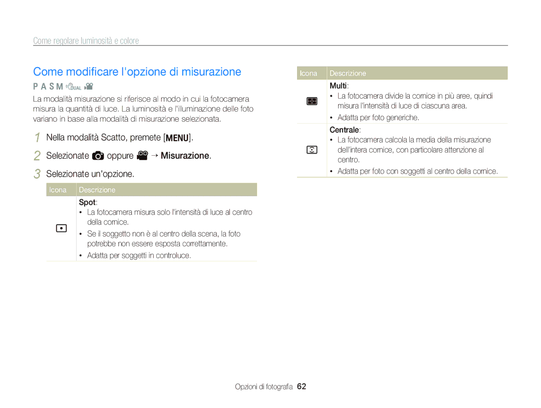 Samsung EC-WB690ZBPBE1 manual Come modiﬁcare lopzione di misurazione, Come regolare luminosità e colore 