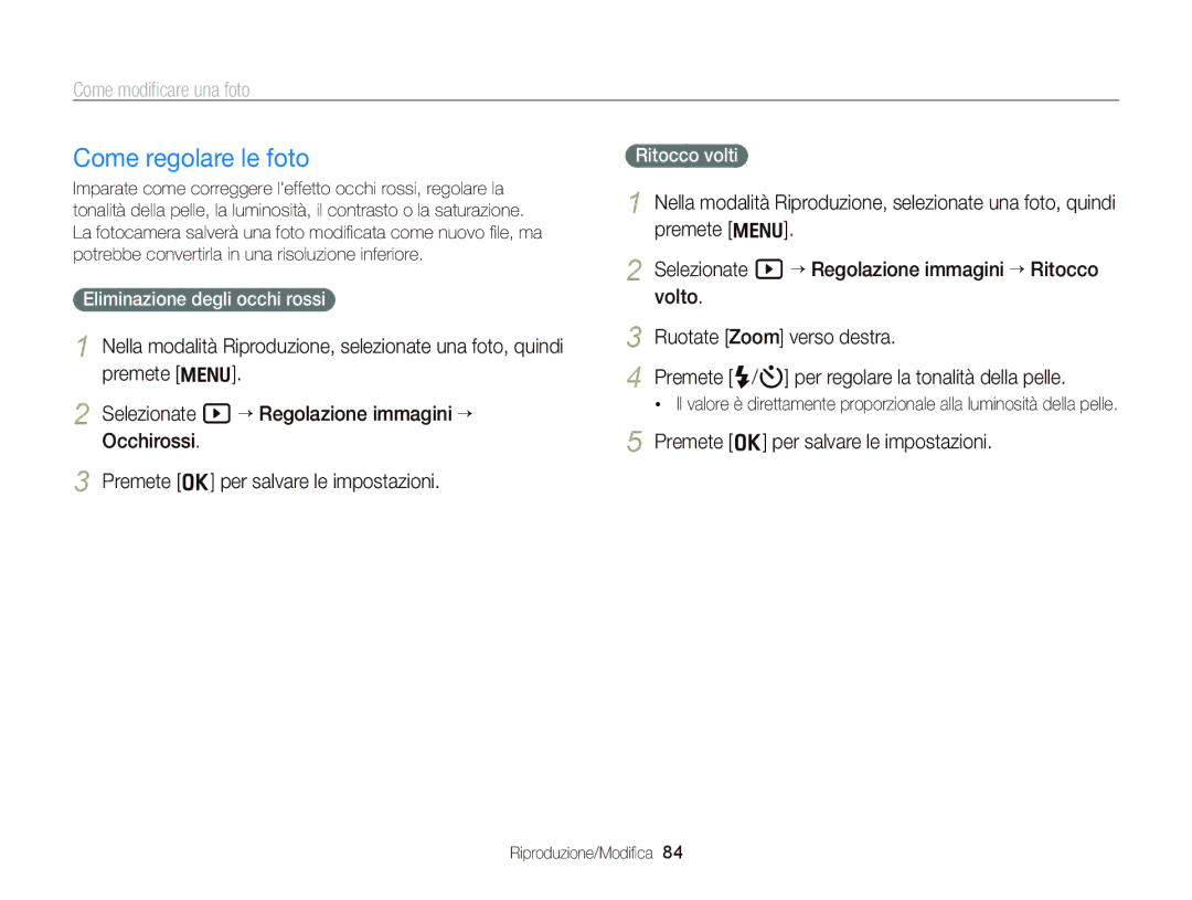 Samsung EC-WB690ZBPBE1 manual Come regolare le foto, Eliminazione degli occhi rossi, Ritocco volti 