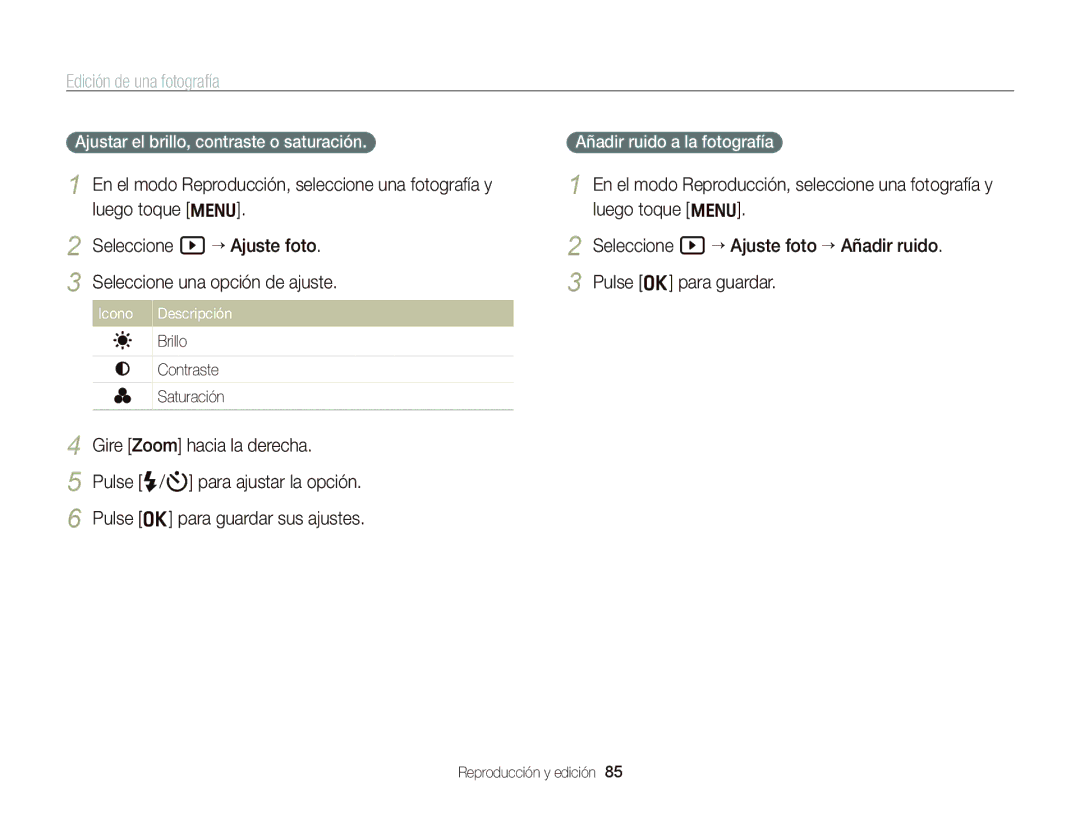 Samsung EC-WB690ZBPBE1 manual Ajustar el brillo, contraste o saturación, Añadir ruido a la fotografía 