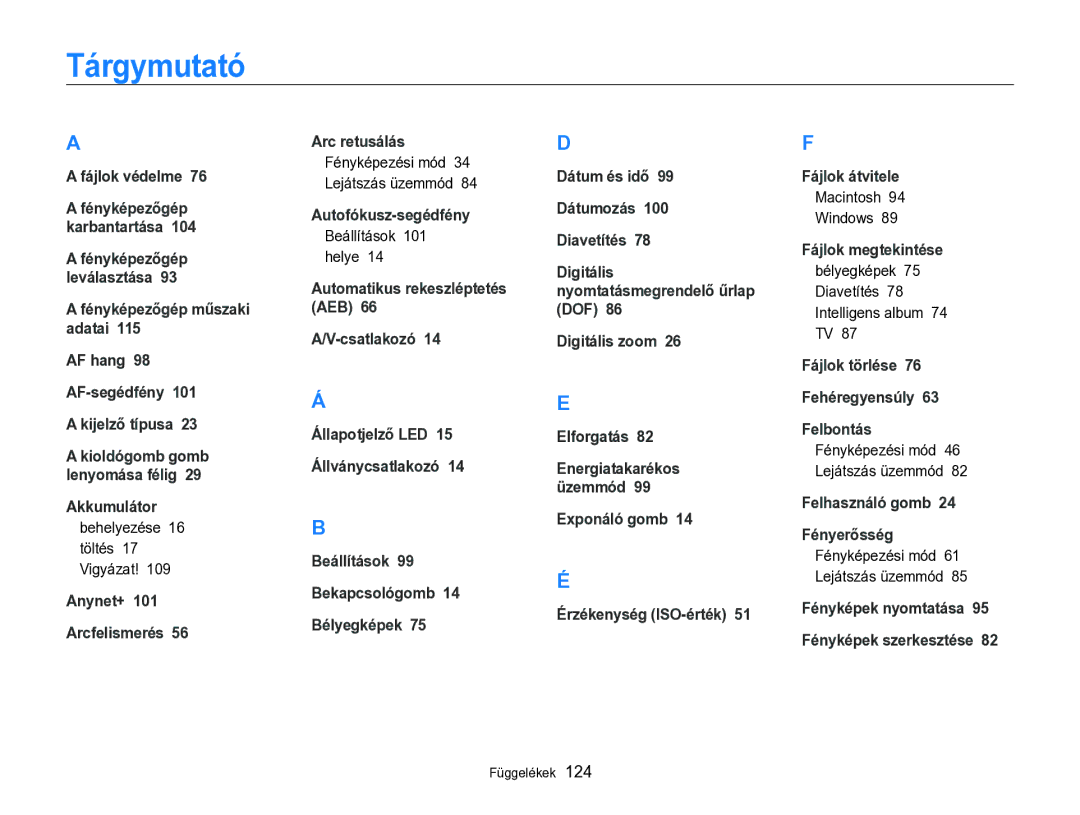 Samsung EC-WB690ZBPBE2 manual Tárgymutató, Behelyezése 16 töltés 17 Vigyázat, Beállítások 101 helye, Macintosh Windows 